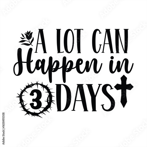 A lot can happen in 3 days