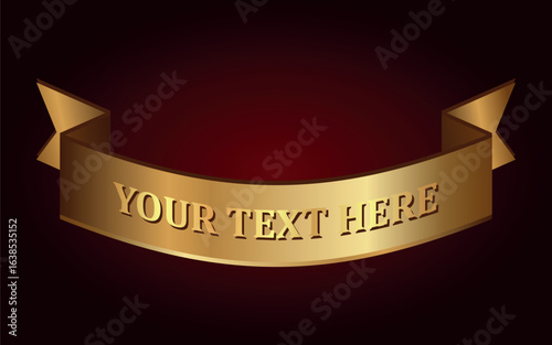 A gold ribbon with a curved shape and the inscription “YOUR TEXT HERE” in the center. The ribbon has decorative ends with notches and is placed on a dark burgundy background. 