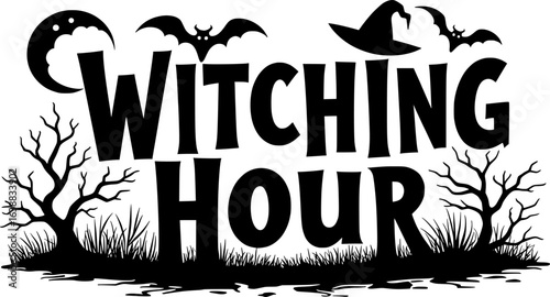 wItching Hour Halloween Quote Typography