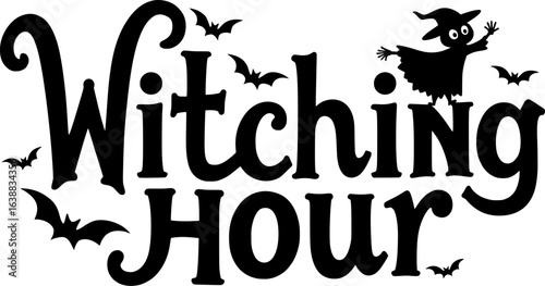 wItching Hour Halloween Quote Typography