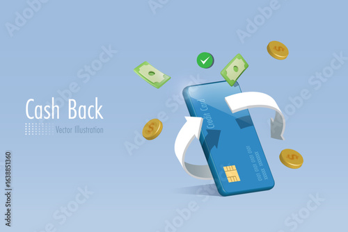 Credit card with cashback arrow. Bonus and money reward for online shopping, financial marketing for credit card. 3D vector.	

