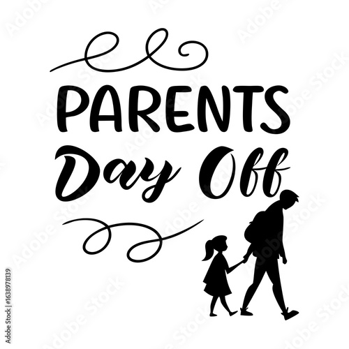 NATIONAL PARENTS DAY OFF vector illustration