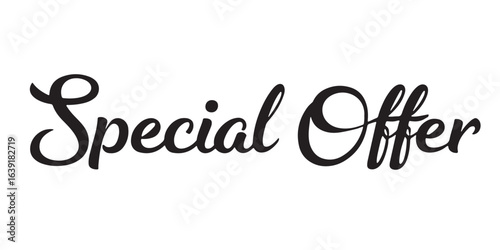 Elegant Black Script Announcing a Special Offer Promotional Text for Marketing and Advertising Campaigns with a Clean Design