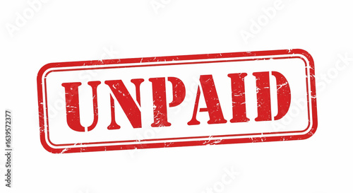 Red Unpaid Stamp Grunge Vector Illustration for Finance