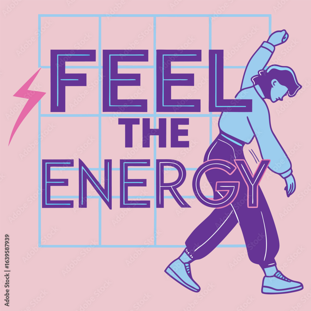 Obraz premium Feel the Energy T-Shirt Typography