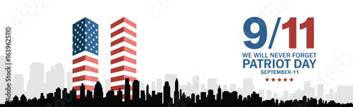 Patriot Day tribute with stylized Twin Towers, city skyline, and bold “911 We Will Never Forget” message honoring September 11 victims
