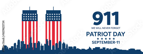 Patriot Day tribute with stylized Twin Towers, city skyline, and bold “911 We Will Never Forget” message honoring September 11 victims