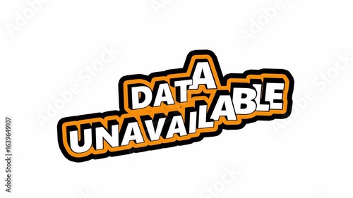 Data Unavailable Text 3D Animated, Suitable for error messages or tech visuals