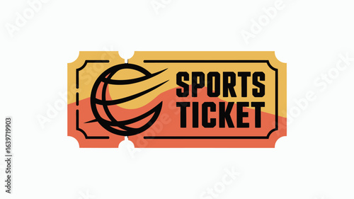 A sports ticket with a basketball image and the words sports ticket in black on a yellow and orange background