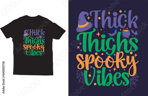 Thick Thighs Spooky Vibes Halloween T-Shirt Design