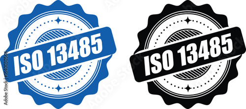 ISO 13485 Certification Badges – Vector Stamp for Medical Device Quality Standards