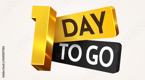 1 day to go. Countdown discounts and sale time. One day left sign, label. Vector illustration