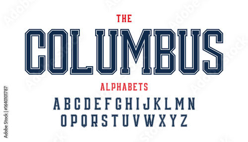 Columbus vector condensed retro sports typeface, uppercase letter in american style for football, soccer, baseball and basketball. Alphabet and numbers with outline in varsity style

