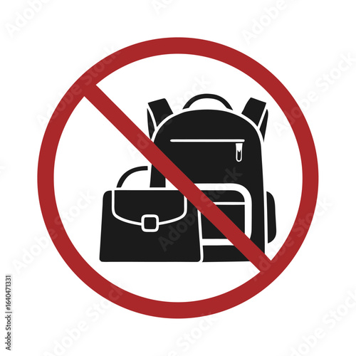 Isolated prohibited sign : carrying backpacks, bags, pouches. Illustrated with pictogram and round prohibition symbol with cross lines
