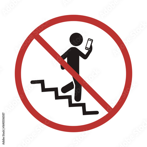 Isolated prohibition sign man walking climbing down stairs with red crossed out mobile phone sign of do not use phone on stair safety sign template

