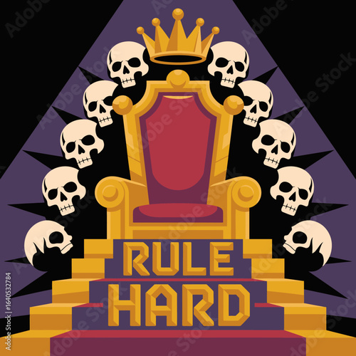 A cartoon throne with a crown surrounded by skulls and the words Rule Hard on the steps leading up to it