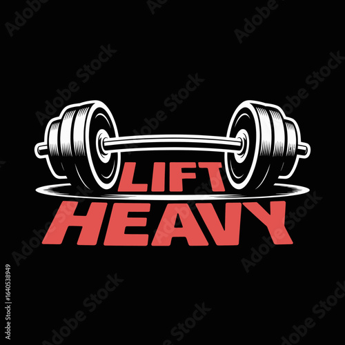 Bold and Motivational Barbell Graphic with "Lift Heavy" Text for Fitness Enthusiasts and Gym Lovers