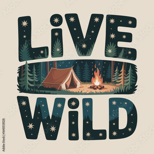 Inspiring live wild text art featuring a cozy campsite with a tent and campfire nestled within a dark starry forest scene evoking adventure and nature