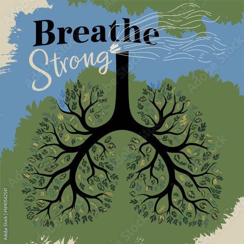 Inspirational tree lungs breathe strong typography concept for health wellness respiratory system and nature connection vector