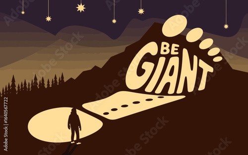 Tiny person stands before gigantic footprint shadow with 'be giant' text symbolizing ambition and growth vector