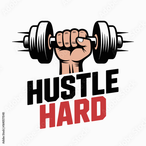 Motivational gym graphic clenched fist holding dumbbell with hustle hard text inspiring fitness and workout lifestyle vector
