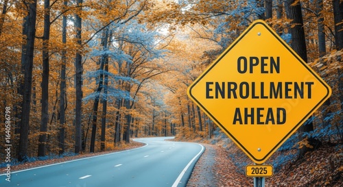 Open Enrollment Ahead Sign Along Autumn Road: Insurance, Benefits, and Healthcare Planning