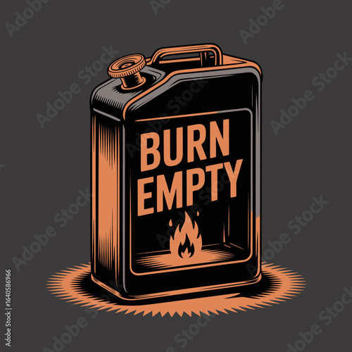 Vintage gas can with 'burn empty' text and flame graphic stylized retro art object vector