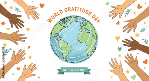 Hands reaching for globe celebrate World Gratitude Day September 21st