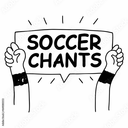 Two hands holding a speech bubble with soccer chants text