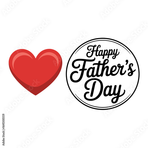 Happy Fathers Day celebration with a red heart representing love and a celebratory festive greeting wishing joy and happiness
