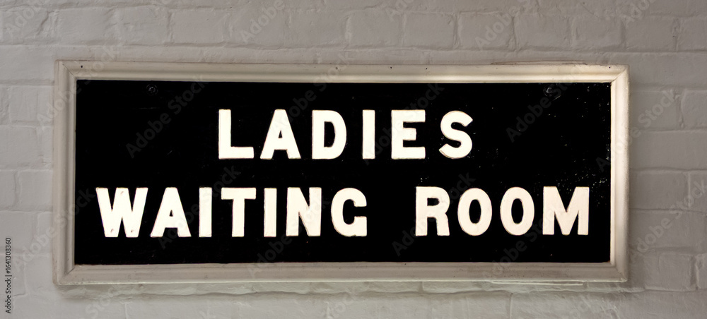 Obraz premium Heritage Station Sign for Ladies Waiting Room