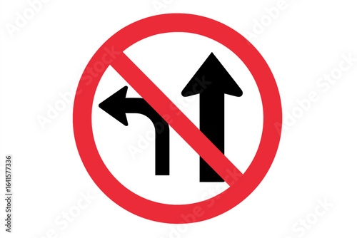 No Left Turn or Straight Ahead Traffic Sign, Red Circle Prohibition Symbol, Roadway Safety, Transportation Law, Intersection Restrictions, Regulatory Signage, Warning Vector Illustration