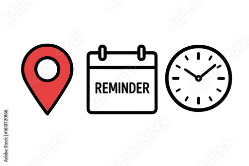 Location pin, calendar reminder, clock time management icons. Appointment planning, event scheduling, meeting organizer, deadline alert, punctuality, itinerary concept. Vector illustration.