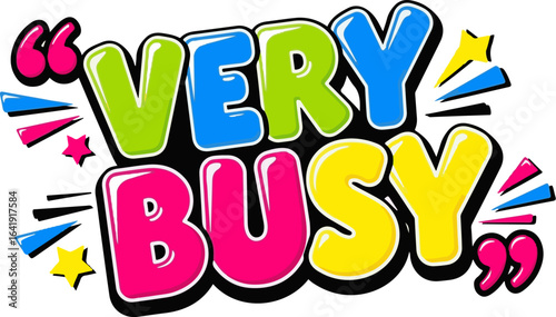 Vector art of very busy text with colorful letters isolated on white background