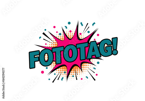 FOTOTAG! Bunte Pop Art Grafik im Comic Stil für den Fototag in Schule oder Kindergarten.