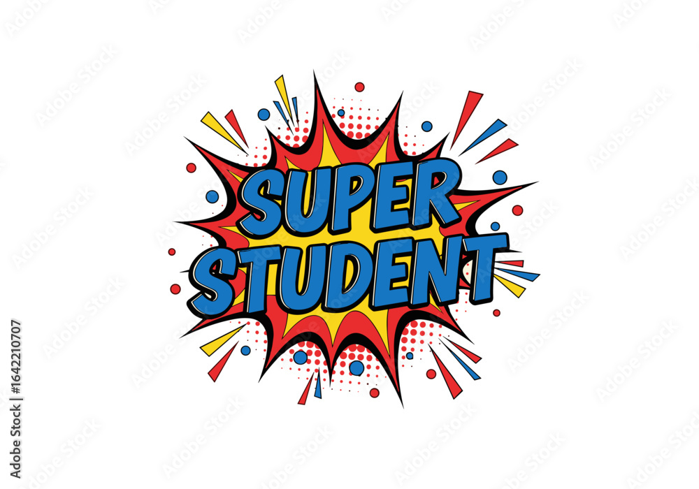 Naklejka premium Super Student. Retro comic book style graphic illustration for school awards, motivation, and educational achievement.