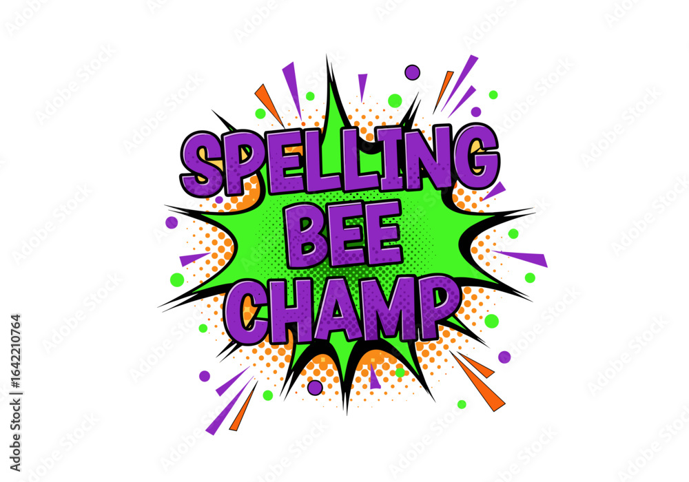 Obraz premium Spelling Bee Champ. Pop art comic book style text effect for winner achievement. Vector illustration.