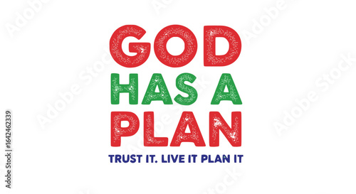 God has a plan trust typography motivational vector