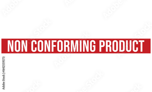 Red Banner Displaying 'Non Conforming Product' in White Text on a White Background