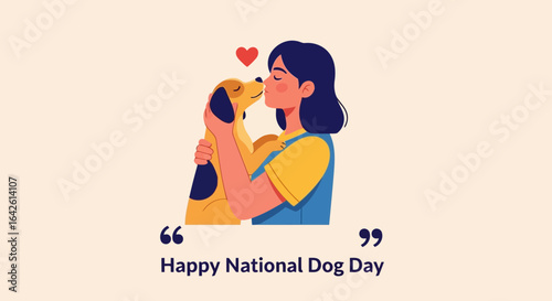Vector art of happy national dog day greeting with a woman hugging and kissing her beloved dog, celebrating the special bond between humans and their canine companions