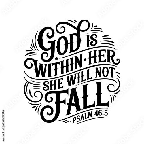 God Is Within Her She Will Not Fall Psalm 46:5. Vector Design Isolated on White Background