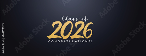 Congratulations Class of 2026 graduation quotes Typography Background