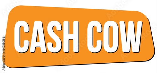 Fotografie CASH COW text on orange trapeze stamp sign.