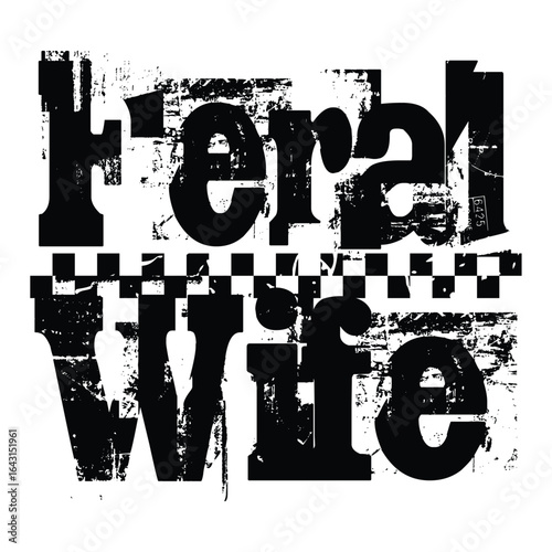 feral wife