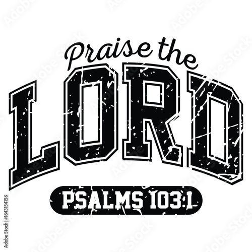 praise the lord psalms 103:1