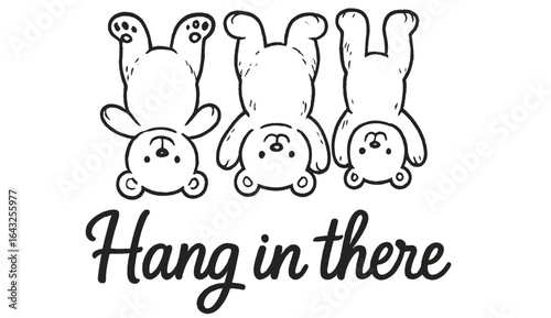 Cute bear illustration with a motivational message in a playful design hanging upside down