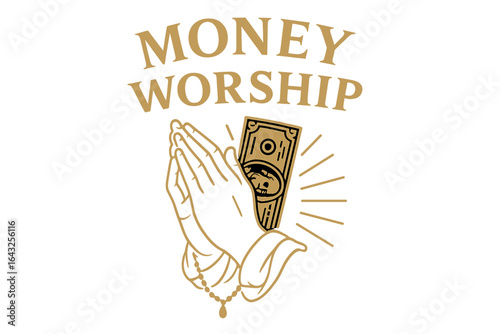 Conceptual art piece depicting money worship with clasped hands and currency in a spiritual setting focused on materialism and wealth