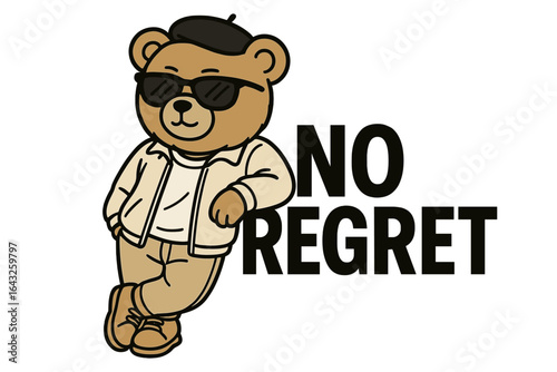 Bear character wearing sunglasses and a jacket expressing a confident attitude with the phrase no regret in a fun design