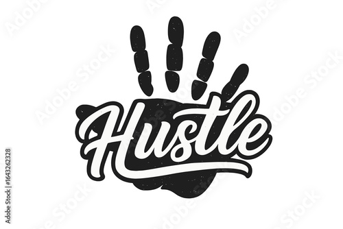 Creative hand lettering design promoting hustle and hard work in bold style