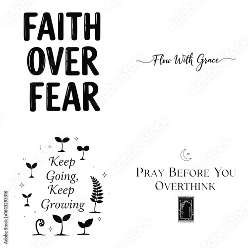 Art of faith over fear, pray before you overthink, and keep growing, isolated on white background